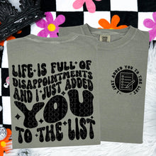  Life is full of disappointments comfort colors Tshirt